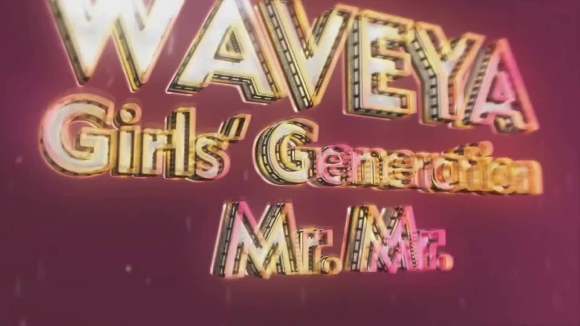 Waveya Girl’s Generation 소녀시대 Mr.Mr. 미스터미스터 cover dance 웨이브야