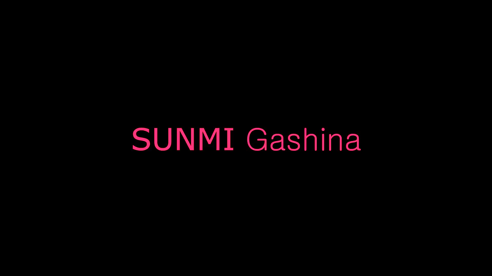 SUNMI(선미)  Gashina(가시나) WAVEYA 웨이브야