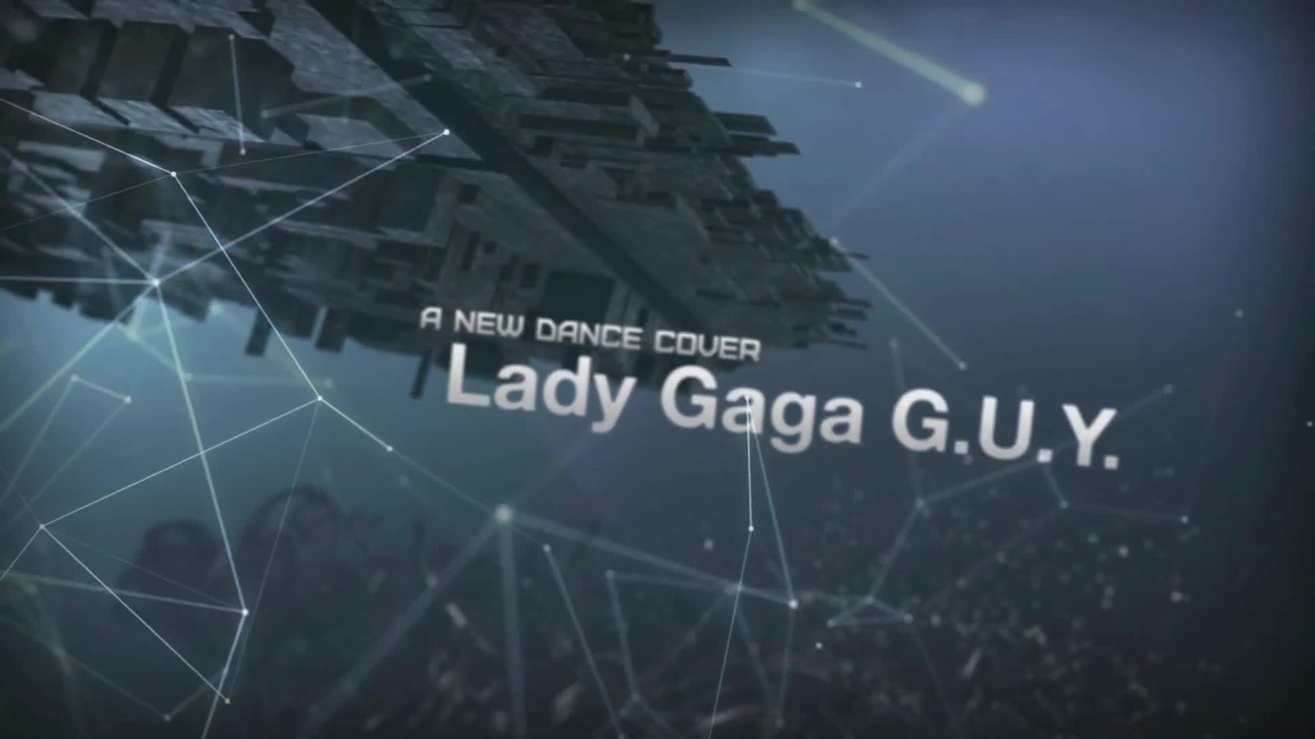 Lady Gaga_G.U.Y. WAVEYA ★ Mobile ver cover dance
