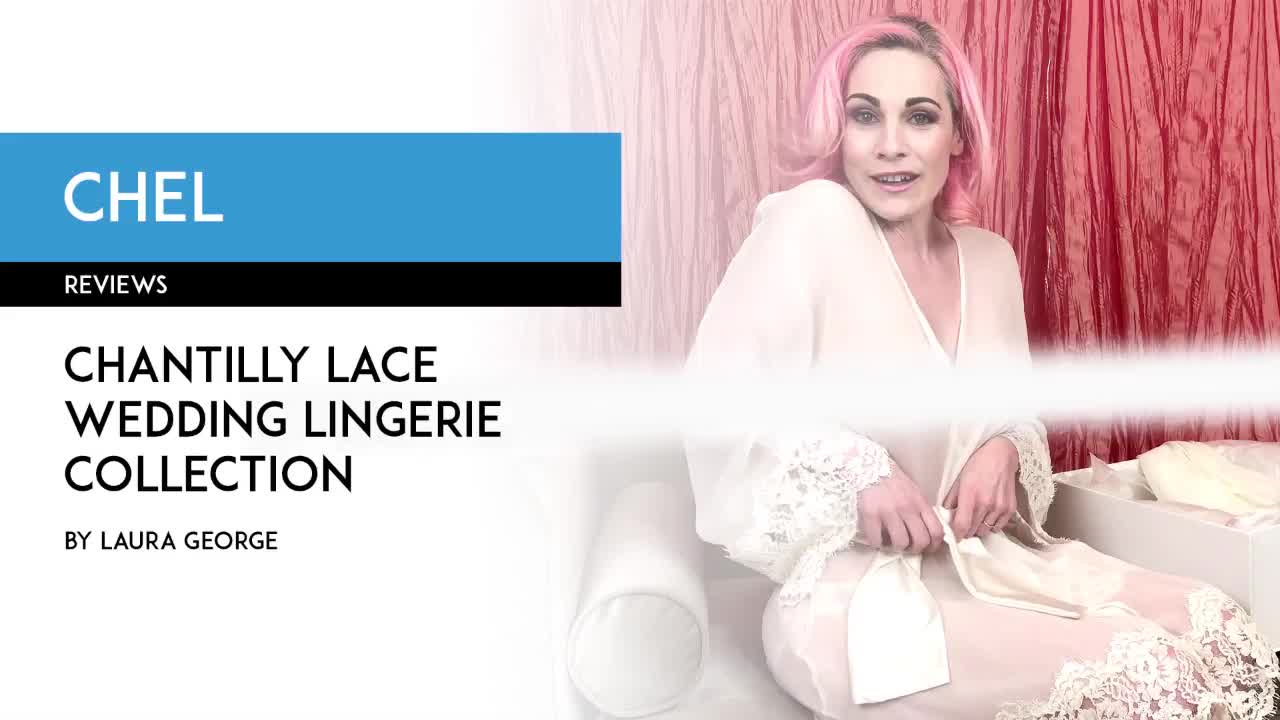 Chel reviews Laura George Chantilly Lace wedding lingerie collection [PREVIEW]
