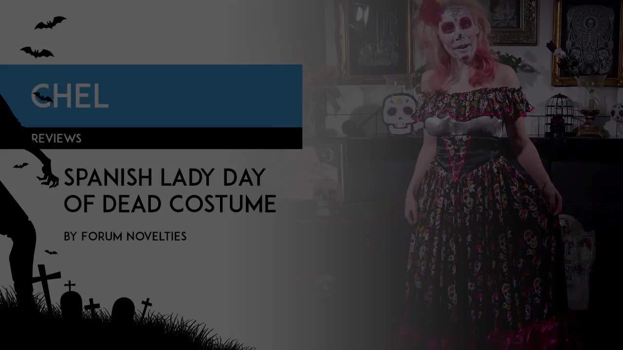 Chel reviews Forum Novelties Spanish lady Day of the Dead costume [PREVIEW]